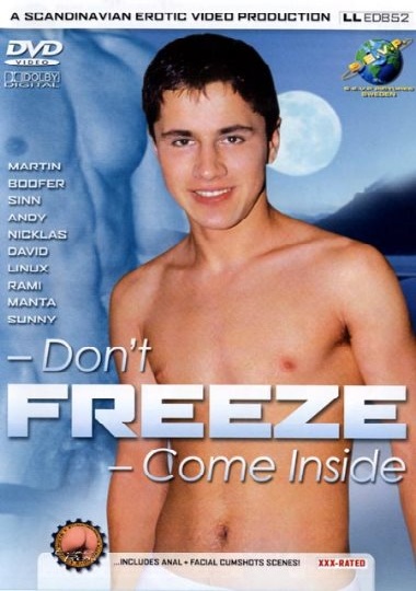Dont Freeze, Come Inside / Не Тормози, Заходи