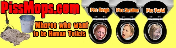PissMops where every girl aspires to be a human toilet! / Шлюхи, которые хотят быть туалетами!